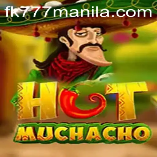 Exploring HotMuchacho: A Dive Into the Exciting World of FK777 Manila