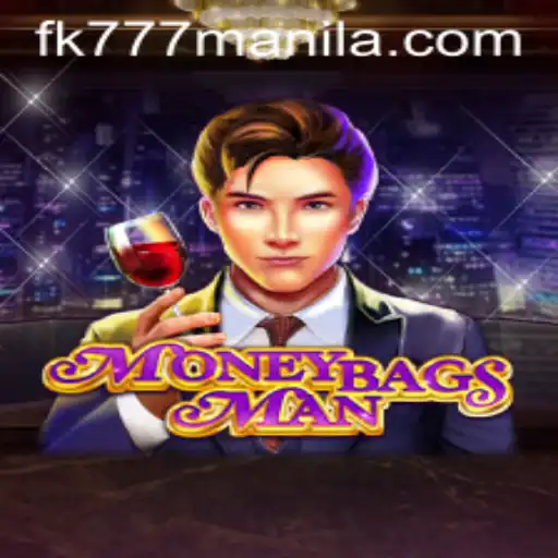 Exploring the Thrills of MoneybagsMan and Its Connection to FK777 Manila